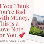 If you think You’re “Bad with money”… This is For You.