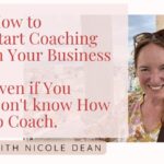 How to Start Coaching in Your Business Even if You Don’t know How to Coach.